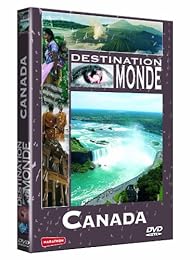 Destination Monde : Canada