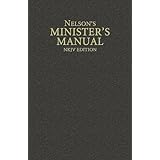 Nelson's Minister's Manual, NKJV Edition