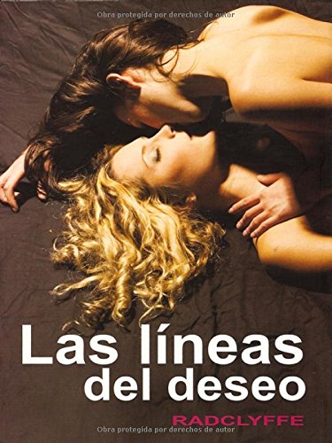 Las Lineas Del Deseo/ the Lines of Desire (Spanish Edition)