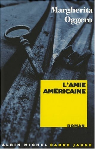 L'amie américaine: roman
