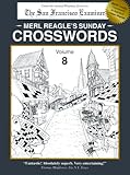Merl Reagle's Sunday Crosswords, Volume 8 by 