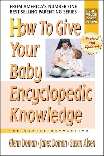 Fit Baby, Smart Baby, Your Baby!: From Birth to Age Six (The