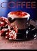 Coffee:A Gourmets Guide by