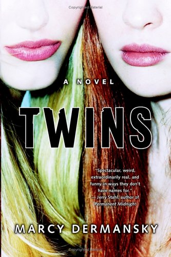 Twins A Novel Dermansky Marcy Amazon Com Books