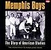 Memphis Boys - The Story Of American Studios