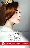 La destinée de Kyla (J'ai lu Aventures & Passions t. 9003) (French Edition) by