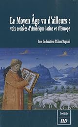 Le  Moyen âge vu d'ailleurs