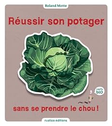 Réussir son potager sans se prendre le chou !
