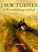 J.M.W. Turner: A Wonderful Range of Mind