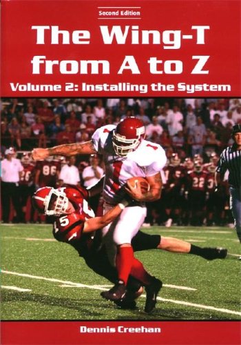 Download The Wing-T From A To Z: Vol. 2: Installing The System