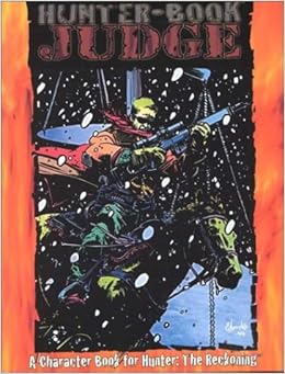 Hunter Book Judge *OP, by Greg Stolze Hunter Book Judge *OP, by Greg Stolze