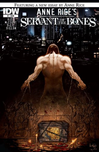 Anne Rice's Servant of the Bones #1