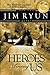 Heroes Among Us: Deep Within Each of Us Dwells the Heart of a Hereo. - Book by Jim Ryun