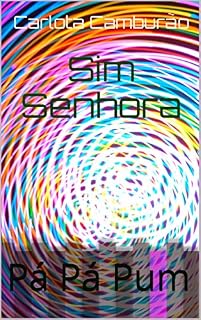 Livro Sim Senhora: Pá Pá Pum