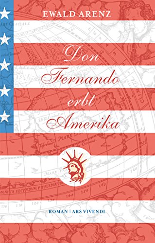 Don Fernando erbt Amerika (German Edition)