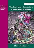 The Early Years Curriculum: A View from Outdoors