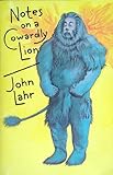 Front cover for the book Notes on a Cowardly Lion: The Biography of Bert Lahr by John Lahr