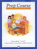 Alfred's Basic Piano Prep Course Lesson Book, Bk E: For the Young Beginner (Alfred's Basic Piano Lib Alfred's Basic Piano Prep Course Lesson Book, Bk E: For the Young Beginner (Alfred's Basic Piano Lib