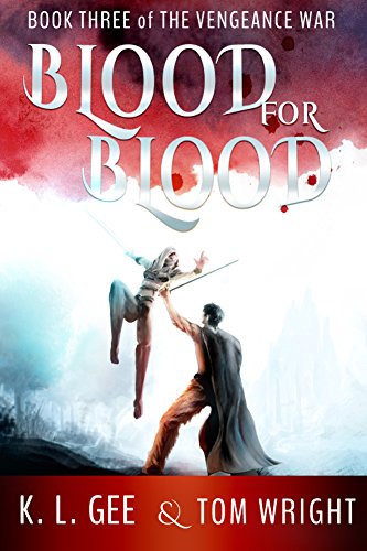 The War of Air and Earth (Blood for Blood Book 3)