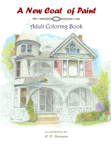 a new coat of paint adult coloring book by R B Stevenson