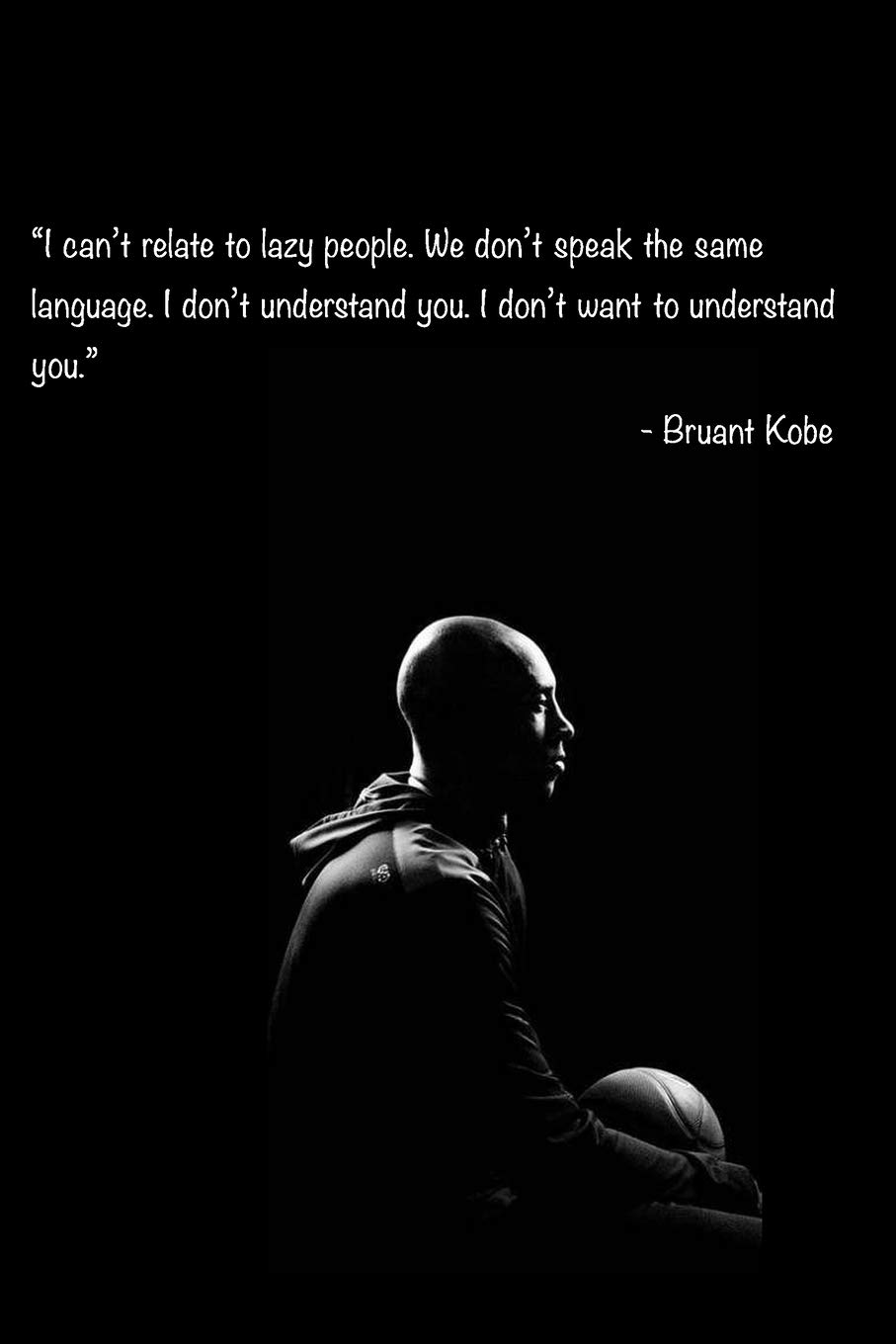 I Don T Want To Understand You Rip Bryant Kobe Amazon It Rip Journal Libri In Altre Lingue
