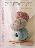 Le crochet (French Edition) by