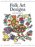 Folk Art Designs: Design Source Book 18 by