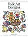Folk Art Designs: Design Source Book 18 by