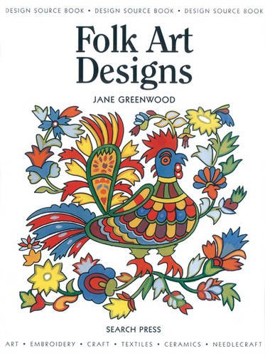 Folk Art Designs: Design Source Book 18 by Jane Greenwood