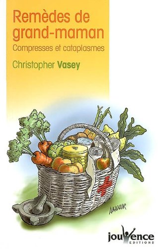 Remèdes de grand-maman