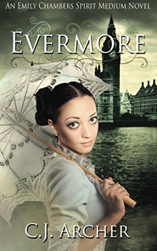 Evermore: An Emily Chambers Spirit Medium Novel (Volume 3)