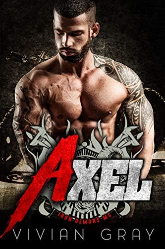 Axel: A Motorcycle Club Romance (Iron Demons MC) Kindle Edition