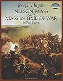 Nelson Mass and Mass in Time of War in Full Score (Dover Music Scores) by Joseph Haydn