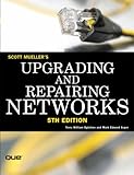 Upgrading and Repairing Networks (5th Edition)