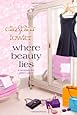 Where Beauty Lies (Sophia and Ava London)