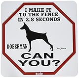 Doberman 2.8 Seconds Sign