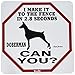 Doberman 2.8 Seconds Sign