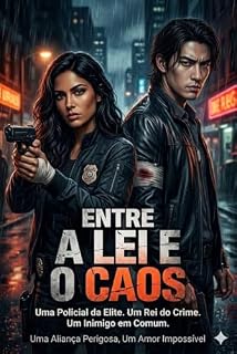 Livro A Lei e o Caos: Até onde o distintivo pode protege - lá do desejo?