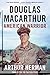 Douglas MacArthur: American Warrior