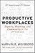 Productive Workplaces: Dignity, Meaning, and Community in the 21st Century
