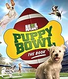Puppy Bowl: The Book (Animal Planet) by 