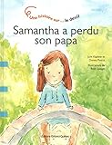 Samantha a perdu son papa (French Edition) by