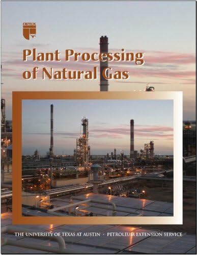 Fundamentals of Natural Gas Processing, Third Edition: Kidnay