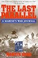 The Last Parallel: A Marine's War Journal