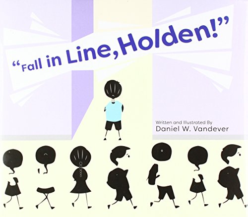 Fall in Line, Holden!