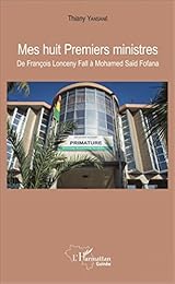 Mes huit Premiers ministres