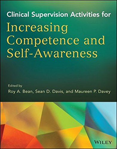 Clinical Supervision Activities for Increasing Competence and Self-AwarenessFrom Wiley