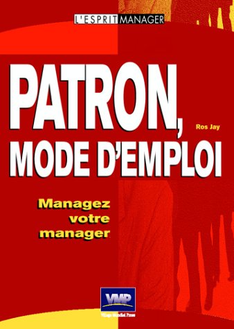 Patron, mode d'emploi
