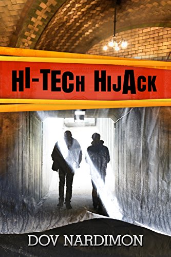 Hi-Tech  Hijack: An Action , Financial & Medical Thriller (Mystery & Romance Book 1)