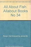 All About Fish. Allabout Books No 34